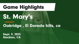 St. Mary's  vs Oakridge , El Dorado hills, ca Game Highlights - Sept. 9, 2023