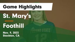 St. Mary's  vs Foothill  Game Highlights - Nov. 9, 2023