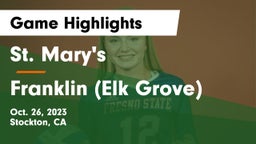 St. Mary's  vs Franklin (Elk Grove) Game Highlights - Oct. 26, 2023