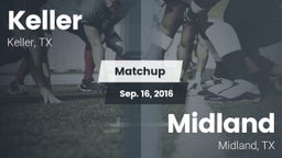 Matchup: Keller  vs. Midland  2016