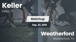 Matchup: Keller  vs. Weatherford  2016