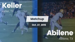 Matchup: Keller  vs. Abilene  2016