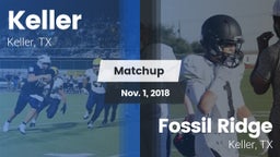 Matchup: Keller vs. Fossil Ridge  2018