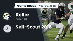 Recap: Keller  vs. Self-Scout 2018 2018