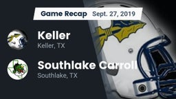 Recap: Keller  vs. Southlake Carroll  2019