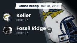 Recap: Keller  vs. Fossil Ridge  2019
