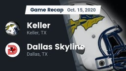 Recap: Keller  vs. Dallas Skyline  2020