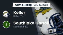 Recap: Keller  vs. Southlake Carroll  2020