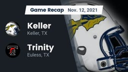 Recap: Keller  vs. Trinity  2021