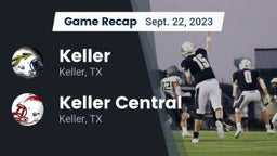 Recap: Keller  vs. Keller Central  2023