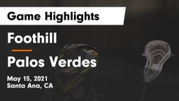 Foothill  vs Palos Verdes  Game Highlights - May 15, 2021