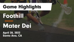 Foothill  vs Mater Dei  Game Highlights - April 28, 2022
