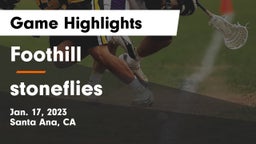 Foothill  vs stoneflies Game Highlights - Jan. 17, 2023