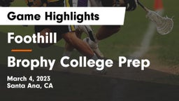 Foothill  vs Brophy College Prep  Game Highlights - March 4, 2023