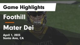 Foothill  vs Mater Dei  Game Highlights - April 1, 2023