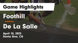 Foothill  vs De La Salle  Game Highlights - April 10, 2023