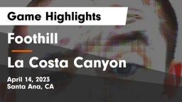 Foothill  vs La Costa Canyon  Game Highlights - April 14, 2023