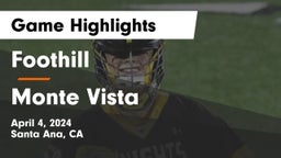 Foothill  vs Monte Vista  Game Highlights - April 4, 2024