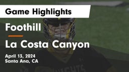 Foothill  vs La Costa Canyon Game Highlights - April 13, 2024