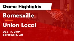 Barnesville  vs Union Local  Game Highlights - Dec. 11, 2019