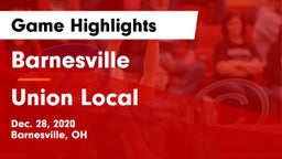Barnesville  vs Union Local  Game Highlights - Dec. 28, 2020