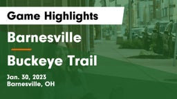 Barnesville  vs Buckeye Trail  Game Highlights - Jan. 30, 2023