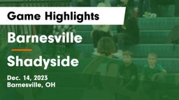 Barnesville  vs Shadyside  Game Highlights - Dec. 14, 2023