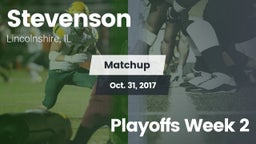 Matchup: Stevenson High vs. Playoffs Week 2 2017