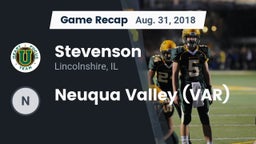 Recap: Stevenson  vs. Neuqua Valley (VAR) 2018