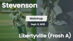 Matchup: Stevenson High vs. Libertyville (Frosh A) 2018