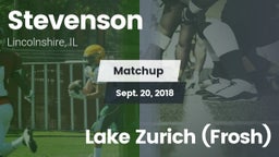 Matchup: Stevenson High vs. Lake Zurich (Frosh) 2018