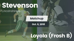 Matchup: Stevenson High vs. Loyola (Frosh B) 2018