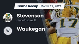 Recap: Stevenson  vs. Waukegan  2021