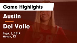 Austin  vs Del Valle  Game Highlights - Sept. 3, 2019