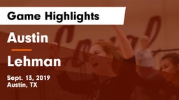 Austin  vs Lehman  Game Highlights - Sept. 13, 2019