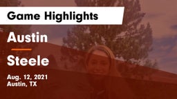 Austin  vs Steele  Game Highlights - Aug. 12, 2021