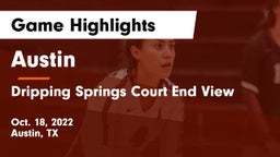 Austin  vs Dripping Springs Court End View Game Highlights - Oct. 18, 2022