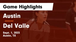 Austin  vs Del Valle  Game Highlights - Sept. 1, 2023
