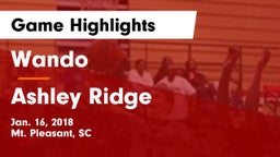 Wando  vs Ashley Ridge  Game Highlights - Jan. 16, 2018
