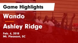 Wando  vs Ashley Ridge  Game Highlights - Feb. 6, 2018
