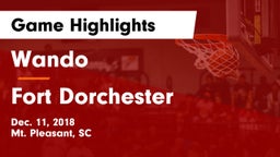 Wando  vs Fort Dorchester  Game Highlights - Dec. 11, 2018