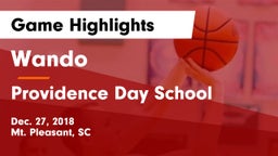 Wando  vs Providence Day School Game Highlights - Dec. 27, 2018