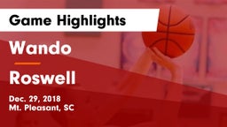 Wando  vs Roswell  Game Highlights - Dec. 29, 2018