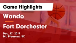 Wando  vs Fort Dorchester  Game Highlights - Dec. 17, 2019