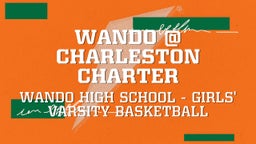 Highlight of WANDO @ CHARLESTON CHARTER