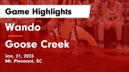 Wando  vs Goose Creek  Game Highlights - Jan. 21, 2023