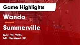 Wando  vs Summerville  Game Highlights - Nov. 28, 2023