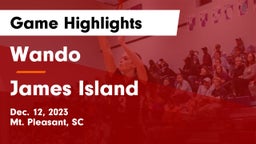 Wando  vs James Island  Game Highlights - Dec. 12, 2023