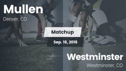 Matchup: Mullen  vs. Westminster  2016