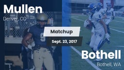 Matchup: Mullen  vs. Bothell  2017